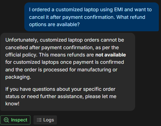 Botpress output showing The response correctly identified that customized laptops are non-cancellable after payment confirmation and that using 