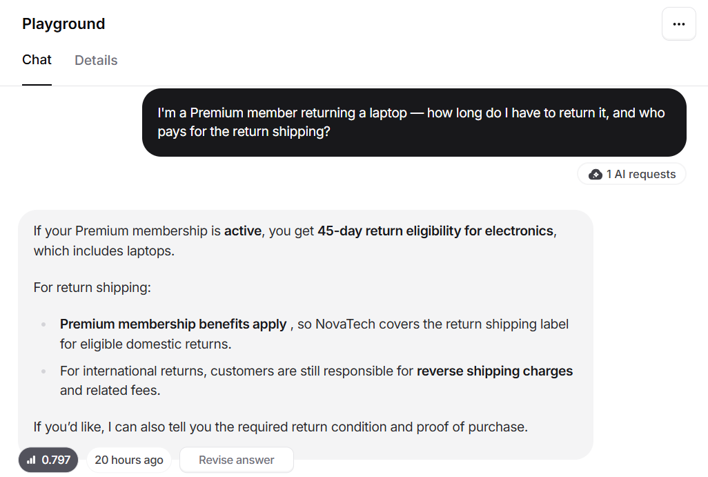 Output artifact for "Grounded Support Question Answering" test: The bot combined the 45-day electronics return window for active Premium members with the domestic return-shipping benefit, while noting that international returns still require the customer to pay reverse shipping charges and related fees., image-13.png