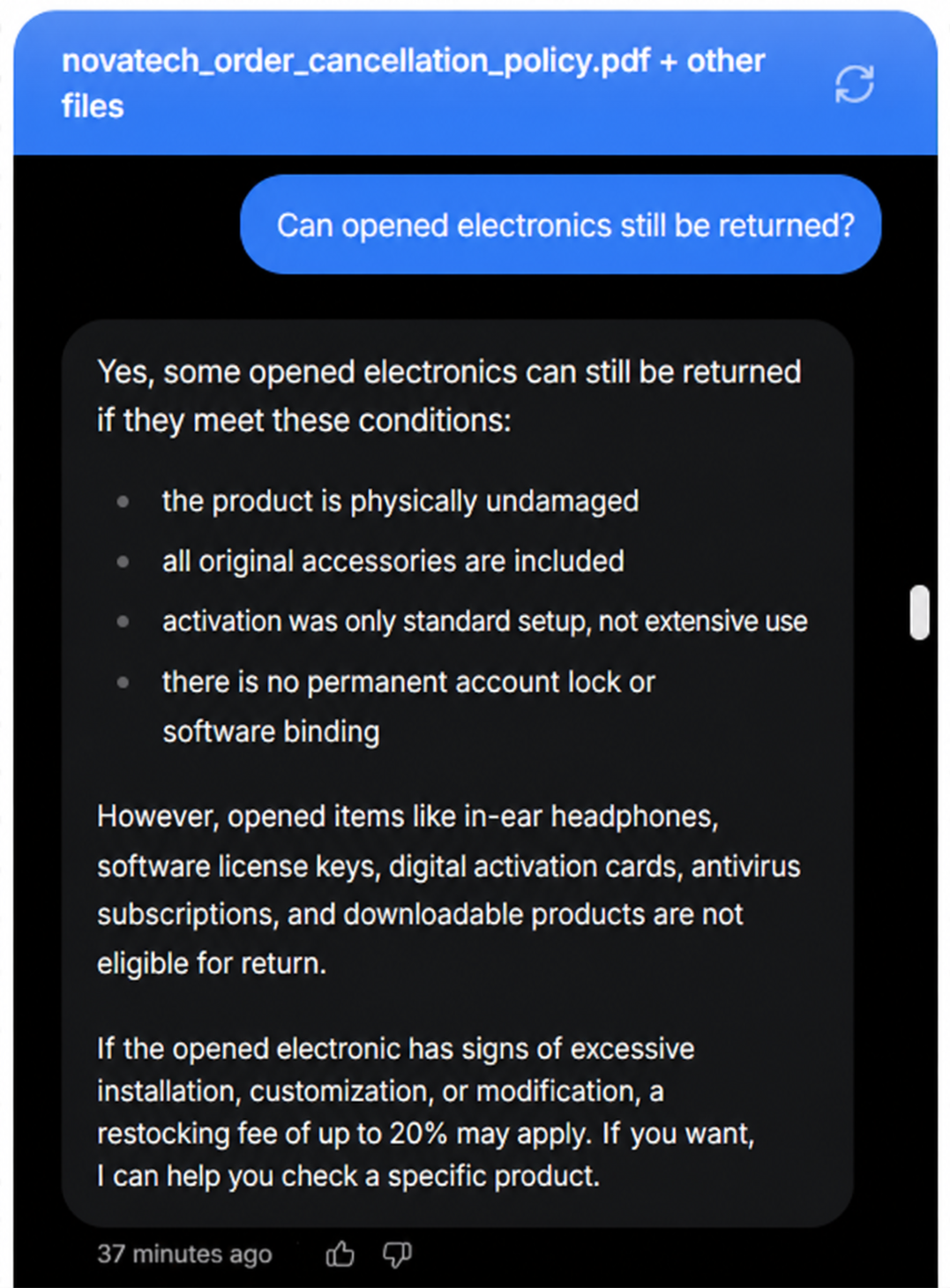 Output artifact for "Grounded Support Question Answering" test: The bot listed the opened-item conditions: physically undamaged product, all original accessories included, standard setup only, no permanent account lock or software binding, plus exclusions such as in-ear headphones, license keys, digital activation cards, antivirus subscriptions, and downloadable products., image-2.png