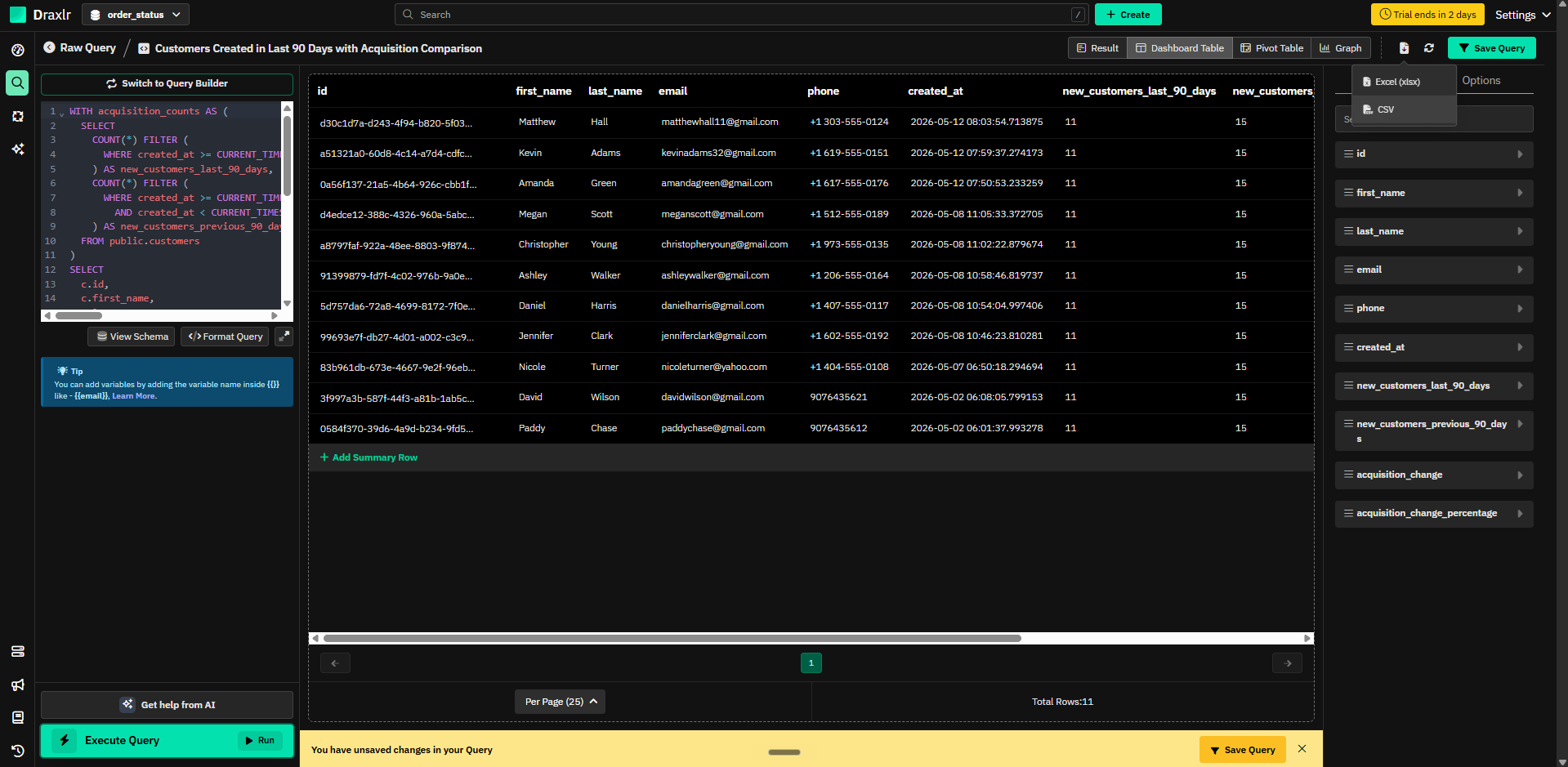 Output artifact for "CSV Export" test: After generating the customer acquisition result table, Draxlr provided a CSV export option. This means the returned database result can be downloaded and reuse, draxlr-csv-export.png