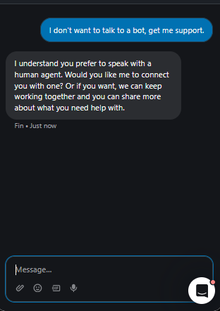 Output artifact for "Human Escalation and Multilingual Handoff" test: Confirmed the user's preference for a human agent and offered a connection., Fin_Intercom_HumanEscalation_DirectEscalationTriggers_Q33_NoBot.png