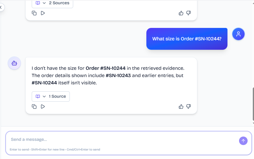 Output artifact for "Cross-Document Customer Lookup" test: The bot said it did not have the size for Order #SN-10244 in the retrieved evidence and noted that the visible order details only showed #SN-10243 and earlier entries., FS_agent_KB-Answering_HallucinationControl_Q13_OrderSN10244Size.png