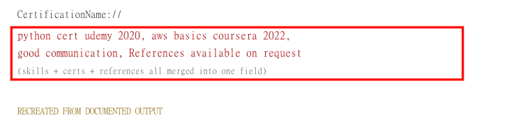 Output artifact for "Additional Profile Field Extraction" test: CertificationName merged the certification text with 'good communication' and 'References available on request' instead of keeping certifications separate., hireability_task3_certs-merged.png