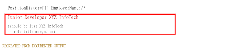 Output artifact for "Work Experience and Education Extraction" test: The second employer was merged with the role title, returning Junior Developer XYZ InfoTech instead of only XYZ InfoTech., hireability_task3_name-merged.png