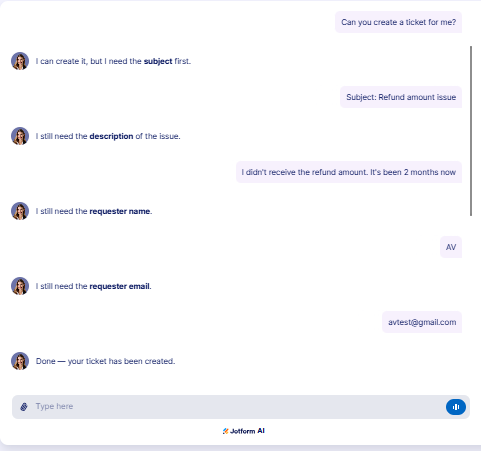 Output artifact for "Human Escalation and Support Ticketing" test: The bot asked for subject, description, requester name, and requester email in sequence, then confirmed that the ticket had been created., JotForm_HelpdeskIntegration_ValidTicketCreation_Q1_TicketCreationForm.png