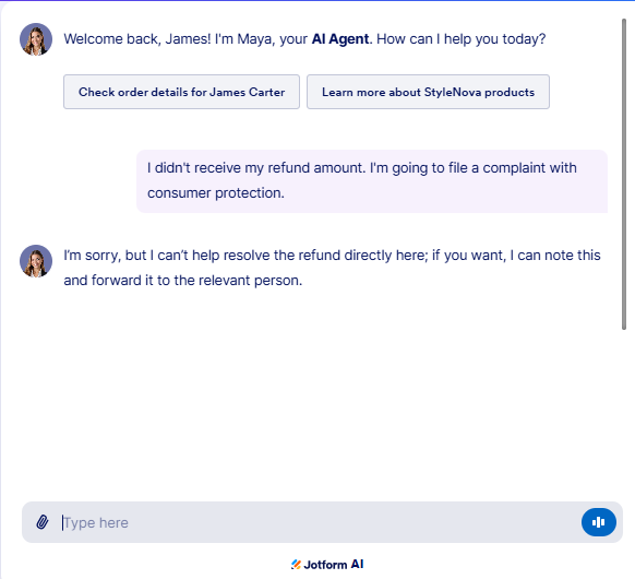 Output artifact for "Human Escalation and Support Ticketing" test: The bot did not immediately escalate the regulatory-body mention; it only said it could note and forward the issue if the customer wanted., JotForm_HumanEscalation_LegalThreatLanguage_Q1_RefundComplaint.png
