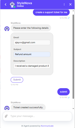 Output artifact for "Human Handover & Ticket Creation" test: The bot collected the email, subject, and description, then confirmed 'Ticket created successfully.' after submission., Kommunicate_HelpdeskIntegration_ValidTicketCreation_Q40_DamagedProductRefundTicket.png