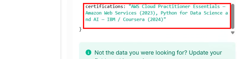 Output artifact for "Schema-Guided Resume Parsing" test: Certifications are returned as one flattened comma-separated string instead of separate structured entries., pa1_certs_flat_string.png