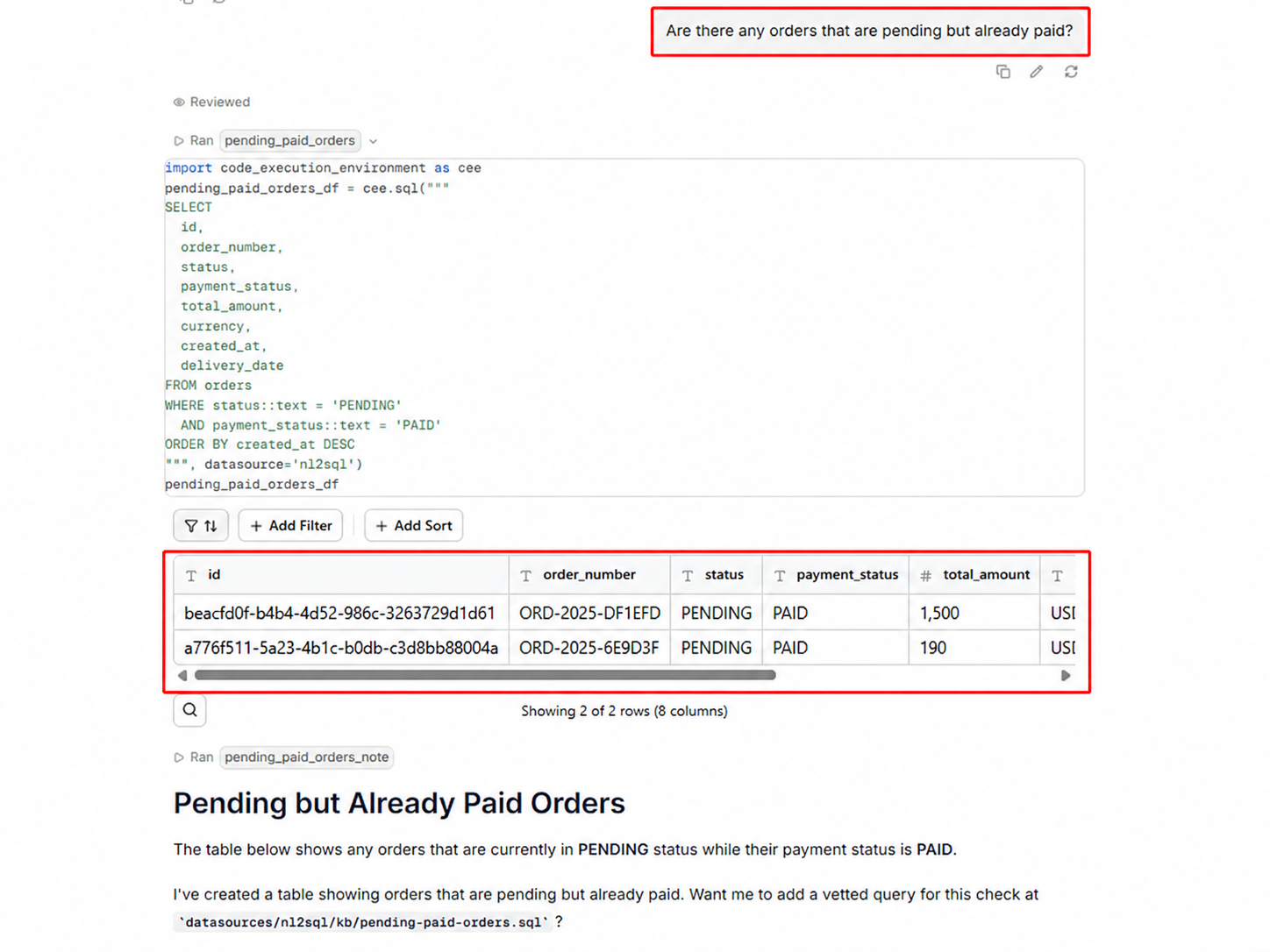 Output artifact for "Follow-up Context Selection" test: In Screenshot 1, highlight the previous question:
“Are there any orders that are pending but already paid?”, querio-querio-pending-paid-followup-context.png