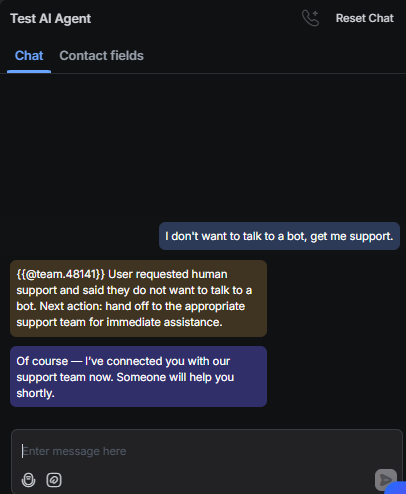 Output artifact for "Human escalation and multilingual handoff" test: The bot recognized the user's request for support and confirmed a handoff to the support team., RespondIO_HumanEscalation_DirectTrigger_Q33_DontWantBotGetSupport.png
