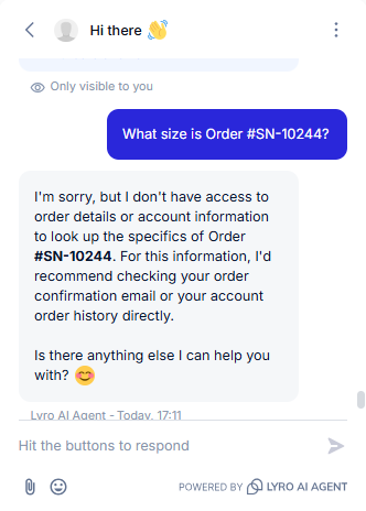 Output artifact for "Uncertain Query Handling" test: The bot declined to access order details for this lookup and suggested checking the order confirmation email or account order history instead., Tidio_KB-Answering_HallucinationControl_Q5_OrderLookup.png
