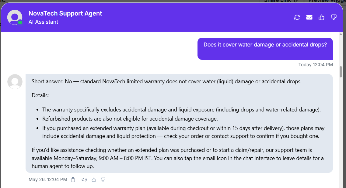 Output artifact for "Context-aware follow-up reasoning" test: As a follow-up to the warranty thread, Wonderchat correctly retained context and answered that standard warranty does not cover water damage or accidental drops, wonderchat-novatech-support-agent-water-damage-answer.png